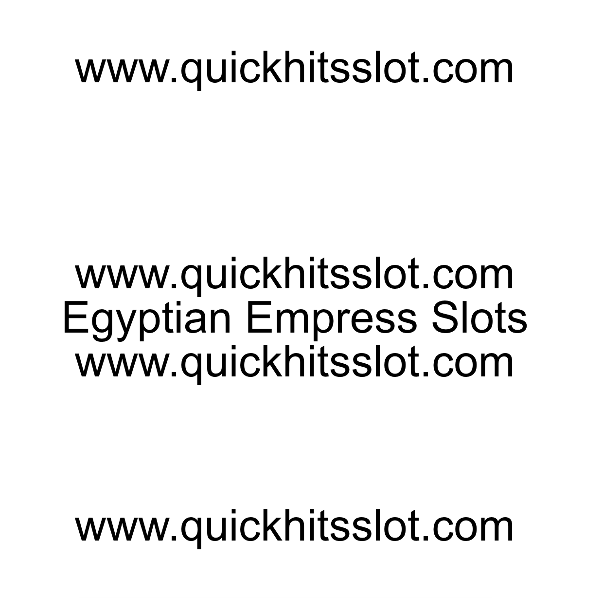 Egyptian Empress Slots quickhitsslot.com