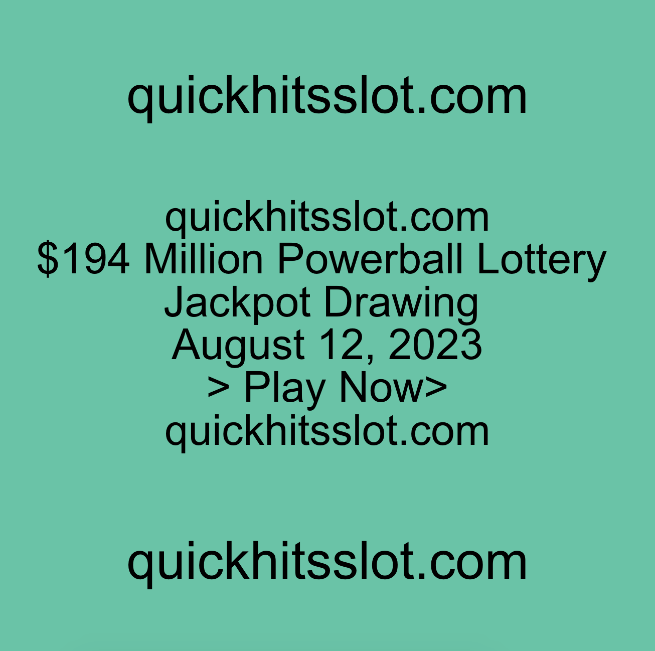 $194 Million Powerball Lottery Jackpot Drawing August 12, 2023 Play Now quickhitsslot.com