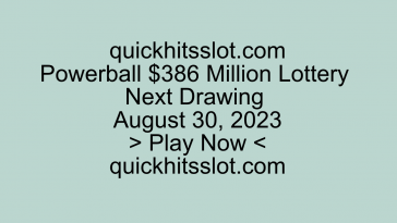 Powerball $386 Million Lottery Next Drawing. Play Now quickhitsslot.com