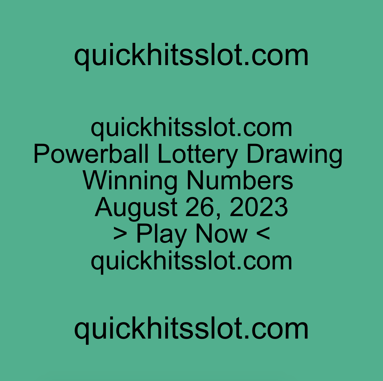 Powerball Lottery Drawing Winning Numbers August 26, 2023