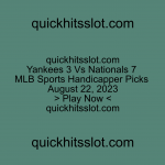 Yankees 3 Vs Nationals 7 MLB Sports Handicapper Picks August 22, 2023. Play Now quickhitsslot.com