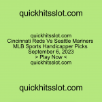 Cincinnati Reds Vs Seattle Mariners MLB Sports Handicapper Picks. Play Now. quickhitsslot.com/