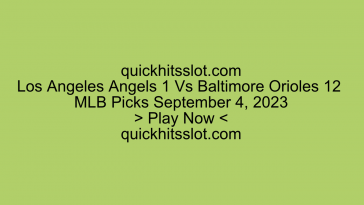 Los Angeles Angels 1 Vs Baltimore Orioles 12 MLB Picks. Play Now. quickhitsslot.com