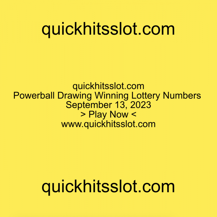 Powerball Drawing Winning Lottery Numbers September 13. Play Now. quickhitsslot.com