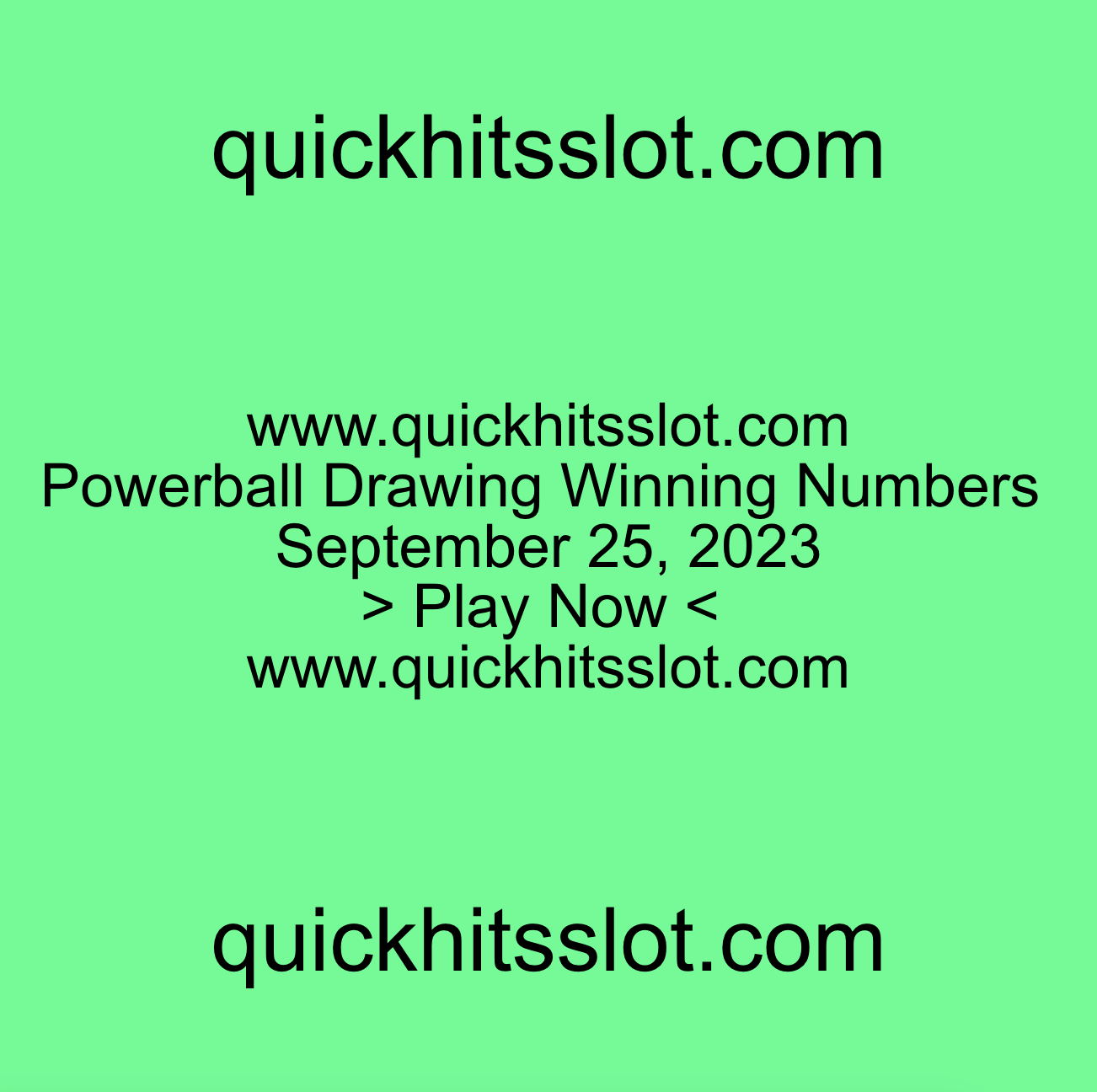 Powerball Drawing Winning Numbers September 25, 2023