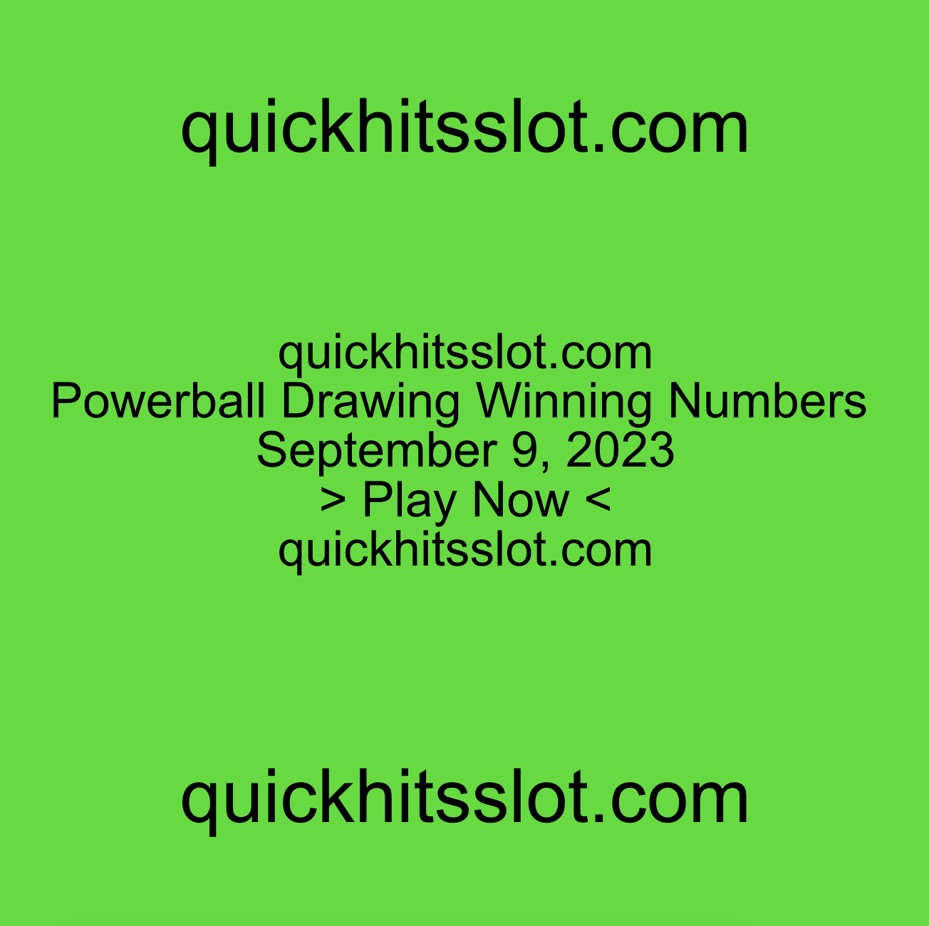 Powerball Drawing Winning Numbers September 9, 2023